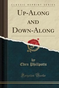 Front cover_Up-Along and Down-Along (Classic Reprint)