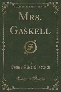 Front cover_Mrs. Gaskell (Classic Reprint)