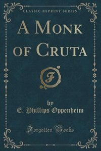 Couverture_A Monk of Cruta (Classic Reprint)