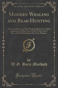 Front cover_Modern Whaling and Bear-Hunting