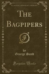 Couverture_The Bagpipers (Classic Reprint)