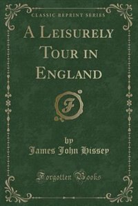 Couverture_A Leisurely Tour in England (Classic Reprint)
