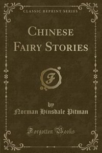 Front cover_Chinese Fairy Stories (Classic Reprint)