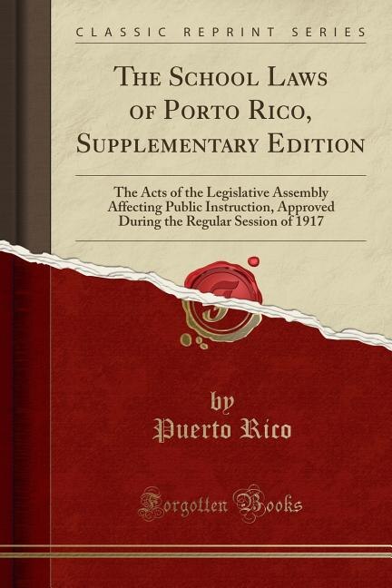 Front cover_The School Laws of Porto Rico, Supplementary Edition