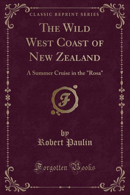 Front cover_The Wild West Coast of New Zealand