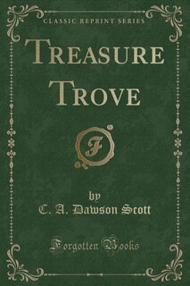 Front cover_Treasure Trove (Classic Reprint)