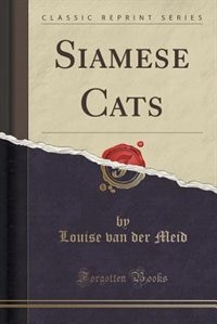 Front cover_Siamese Cats (Classic Reprint)