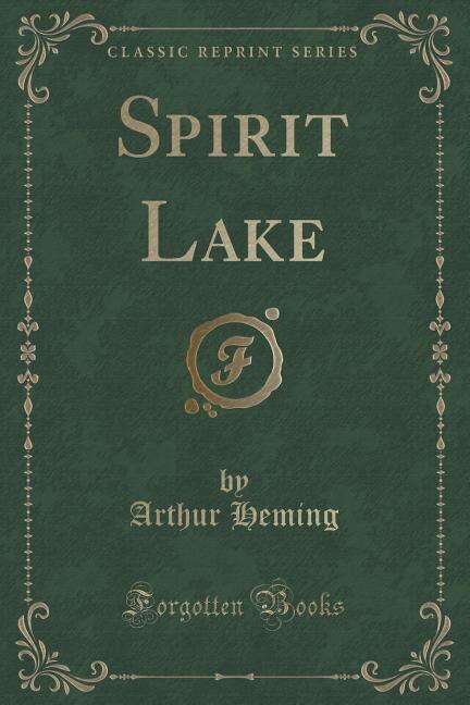 Couverture_Spirit Lake (Classic Reprint)
