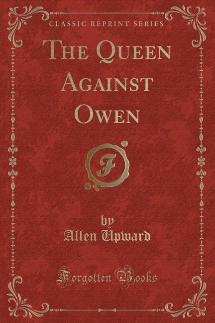 Front cover_The Queen Against Owen (Classic Reprint)