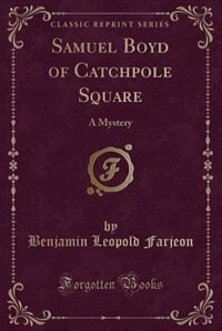 Front cover_Samuel Boyd of Catchpole Square