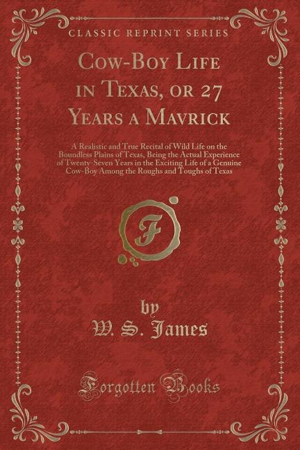 Front cover_Cow-Boy Life in Texas, or 27 Years a Mavrick