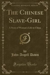 Front cover_The Chinese Slave-Girl
