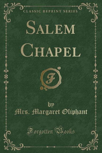 Couverture_Salem Chapel (Classic Reprint)
