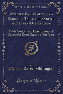 Front cover_Juvenile Excitement, or a Series of Tales for Sabbath and Every-Day Reading