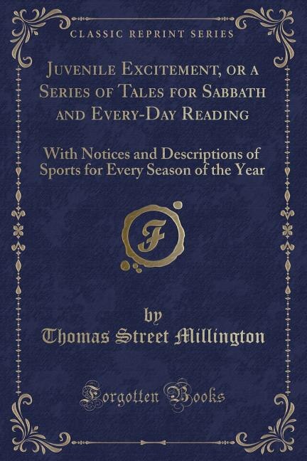 Front cover_Juvenile Excitement, or a Series of Tales for Sabbath and Every-Day Reading