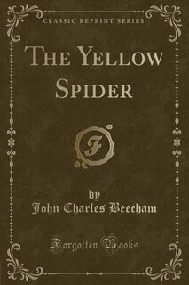 Couverture_The Yellow Spider (Classic Reprint)