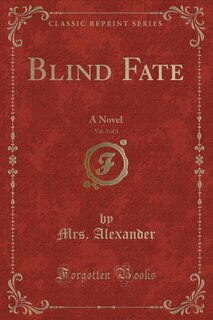 Couverture_Blind Fate, Vol. 3 of 3