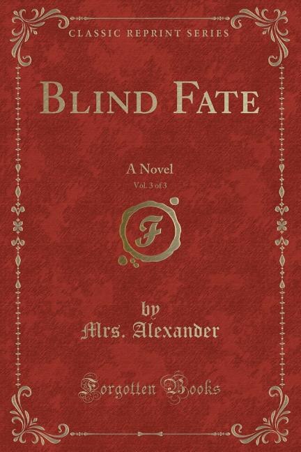 Couverture_Blind Fate, Vol. 3 of 3