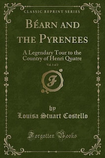 Couverture_Béarn and the Pyrenees, Vol. 1 of 2