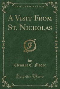 Front cover_A Visit From St. Nicholas (Classic Reprint)