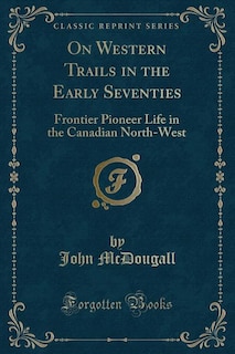 Front cover_On Western Trails in the Early Seventies
