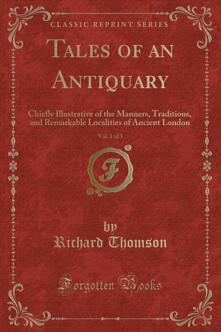 Couverture_Tales of an Antiquary, Vol. 1 of 3