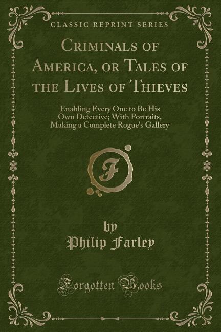 Front cover_Criminals of America, or Tales of the Lives of Thieves