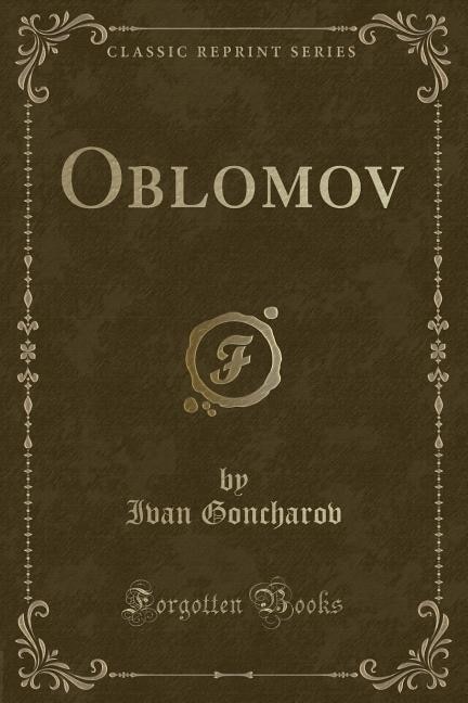 Front cover_Oblomov (Classic Reprint)