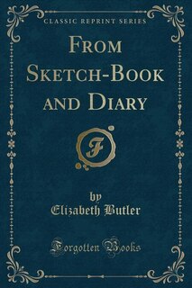 Front cover_From Sketch-Book and Diary (Classic Reprint)