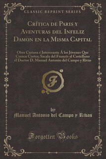 Front cover_Crítica de Paris y Aventuras del Infeliz Damon en la Misma Capital