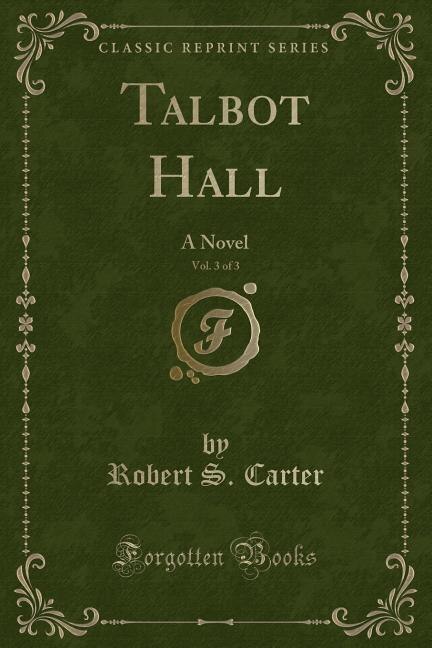 Front cover_Talbot Hall, Vol. 3 of 3