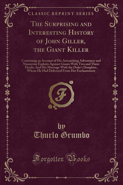 Couverture_The Surprising and Interesting History of John Giller, the Giant Killer