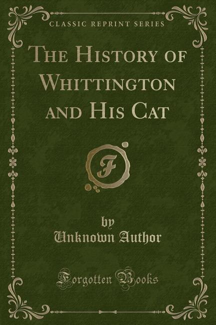 Couverture_The History of Whittington and His Cat (Classic Reprint)