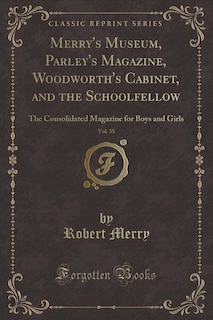 Front cover_Merry's Museum, Parley's Magazine, Woodworth's Cabinet, and the Schoolfellow, Vol. 35