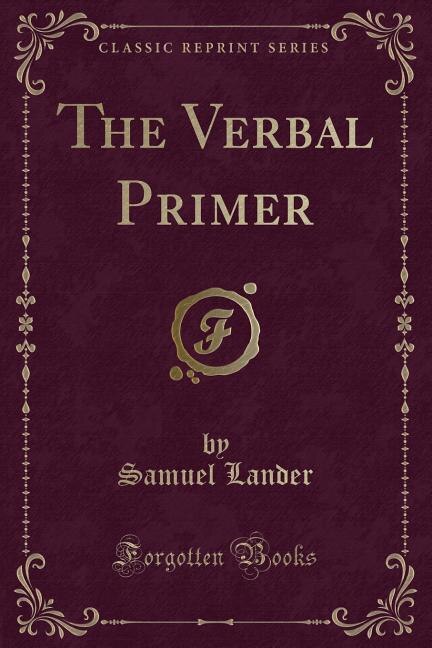 Couverture_The Verbal Primer (Classic Reprint)