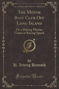 Front cover_The Motor Boat Club Off Long Island