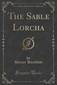 Front cover_The Sable Lorcha (Classic Reprint)