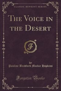 Couverture_The Voice in the Desert (Classic Reprint)