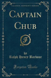 Front cover_Captain Chub (Classic Reprint)
