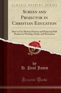 Couverture_Screen and Projector in Christian Education