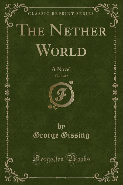 Couverture_The Nether World, Vol. 1 of 3