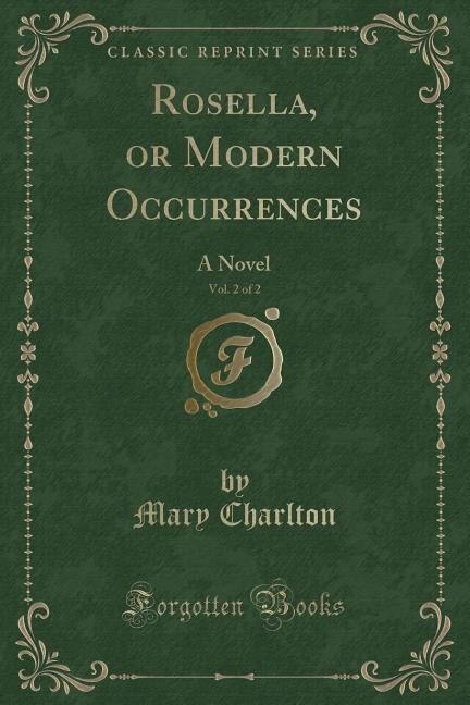 Front cover_Rosella, or Modern Occurrences, Vol. 2 of 2