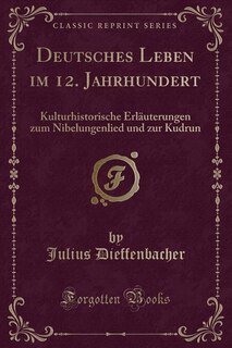 Couverture_Deutsches Leben im 12. Jahrhundert