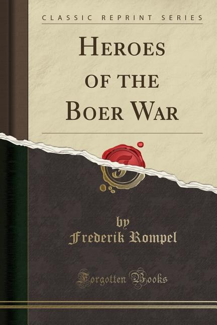 Couverture_Heroes of the Boer War (Classic Reprint)