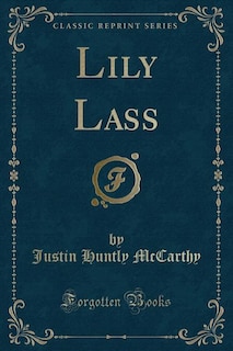 Front cover_Lily Lass (Classic Reprint)