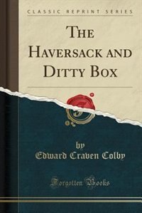 Couverture_The Haversack and Ditty Box (Classic Reprint)