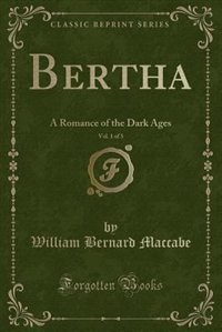 Front cover_Bertha, Vol. 1 of 3