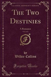 Couverture_The Two Destinies, Vol. 2 of 2