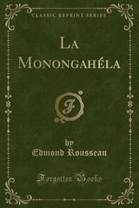 Couverture_La Monongahéla (Classic Reprint)