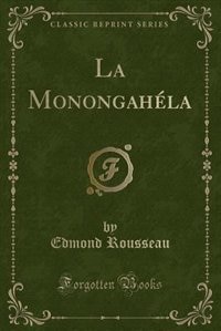 Couverture_La Monongahéla (Classic Reprint)